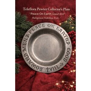 Teleflora Pewter Christmas Plate “Peace On Earth Good Will” Holiday Decor 9”